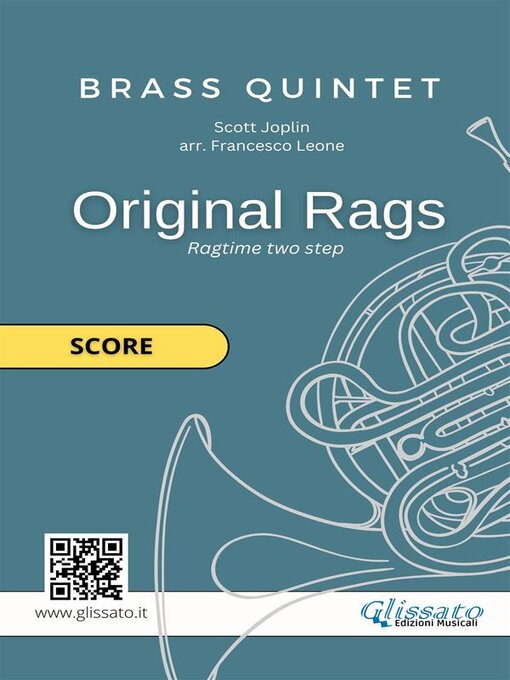 Title details for Brass Sheet Music for Quintet--Original Rags (score) by Scott Joplin - Available